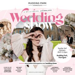 The LOVE&LUXE Wedding Show at Rudding Park 2025