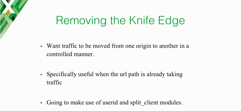 When moving apps to the cloud from data centers, you can use the NGINX User ID and Split Clients modules to transition clients in a controlled manner and avoid failure [presentation on lessons learned during the cloud migration at Expedia, Inc.]